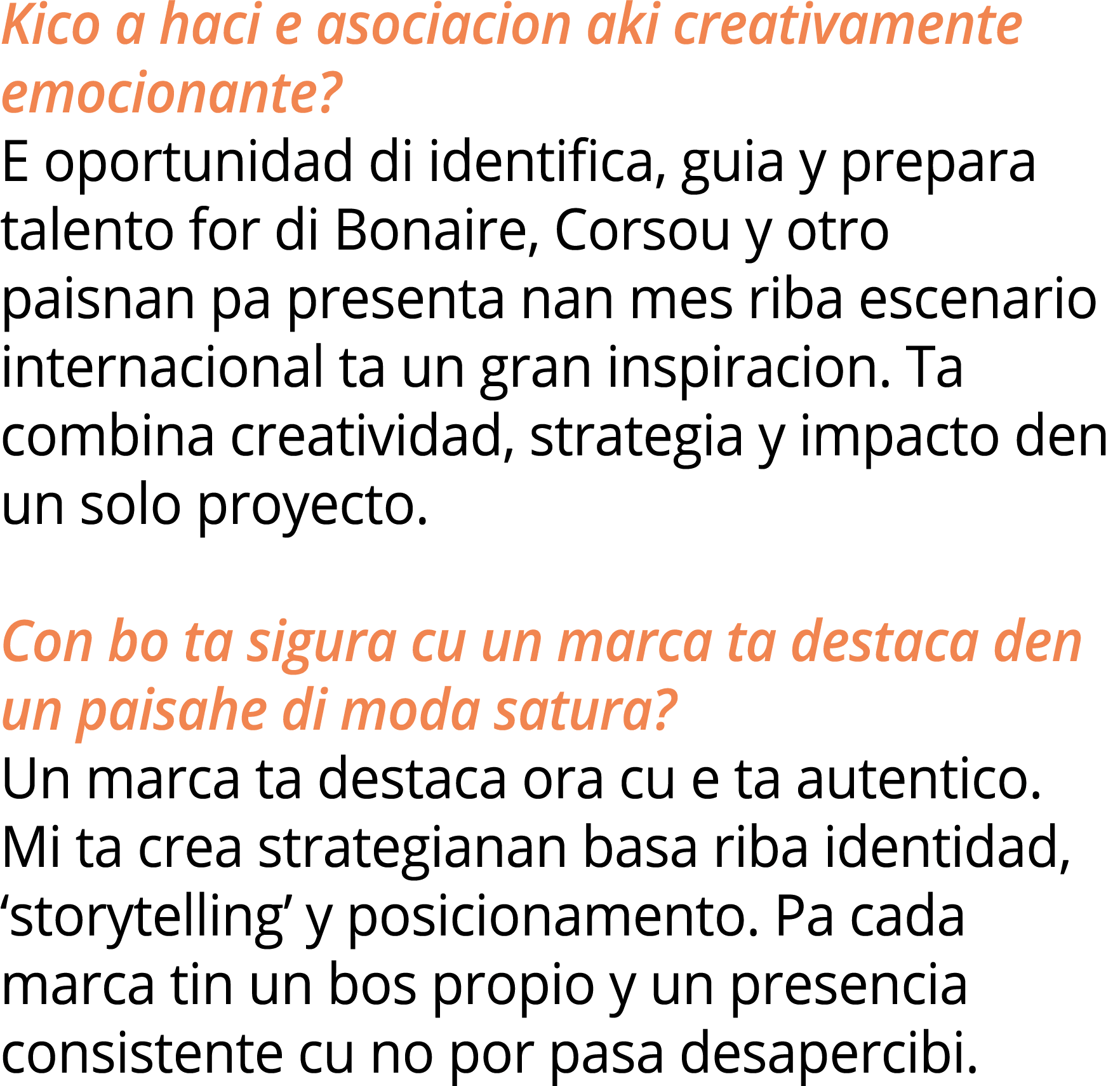 Kico a haci e asociacion aki creativamente emocionante? E oportunidad di identifica, guia y prepara talento for di Bo...