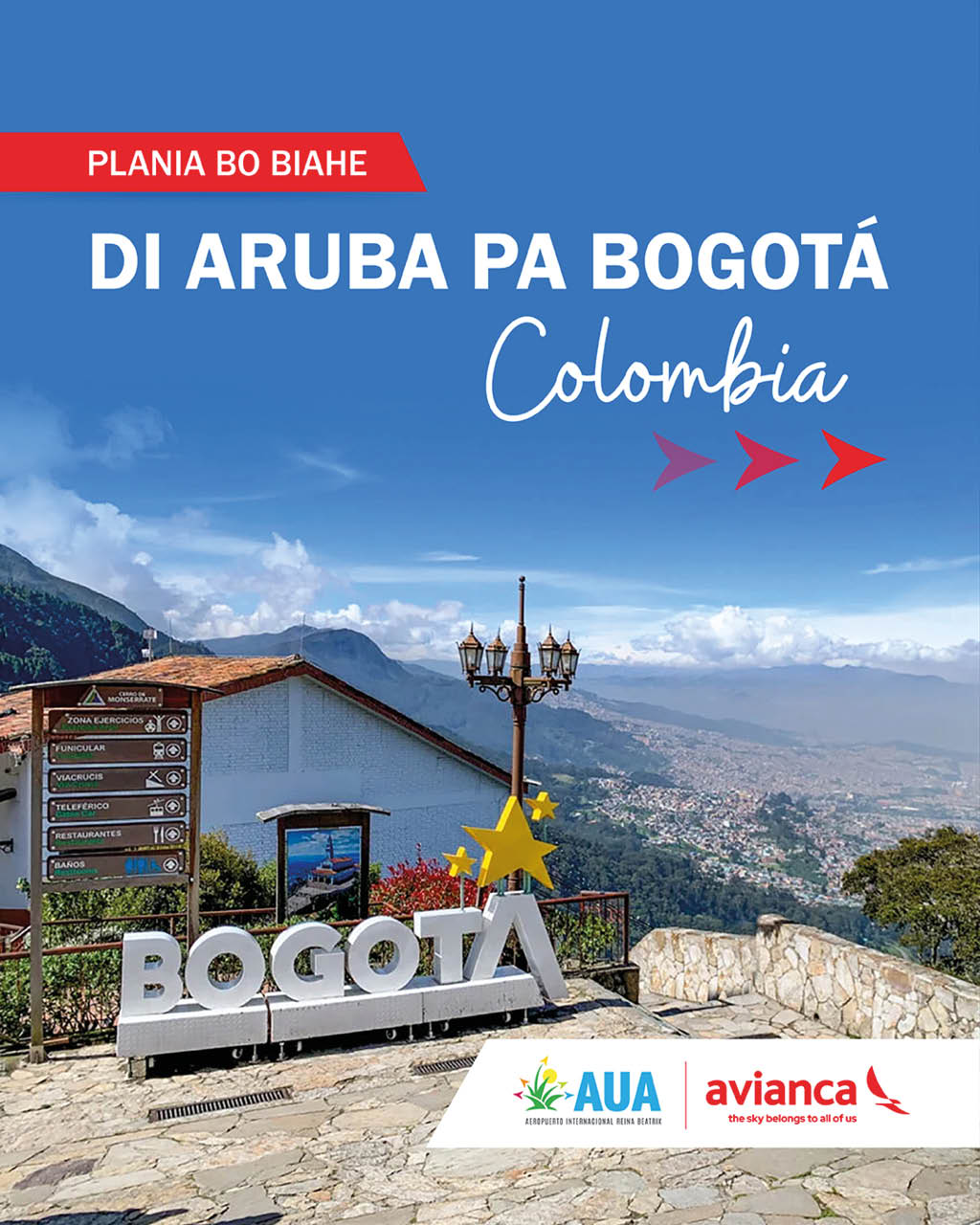 Un mirador con un cartel grande que dice Bogot en un paisaje monta oso con cielo azul y nubes, acompa ado de se ales de direcci n y logotipos de AUA y Avianca.  Descripci n generada con IA