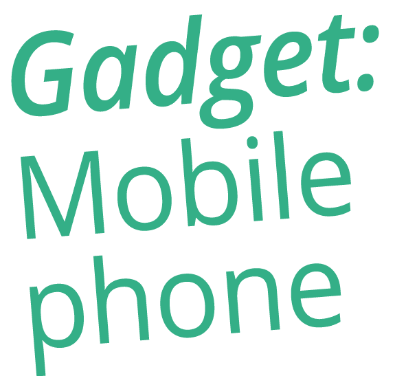 Gadget: Mobile phone