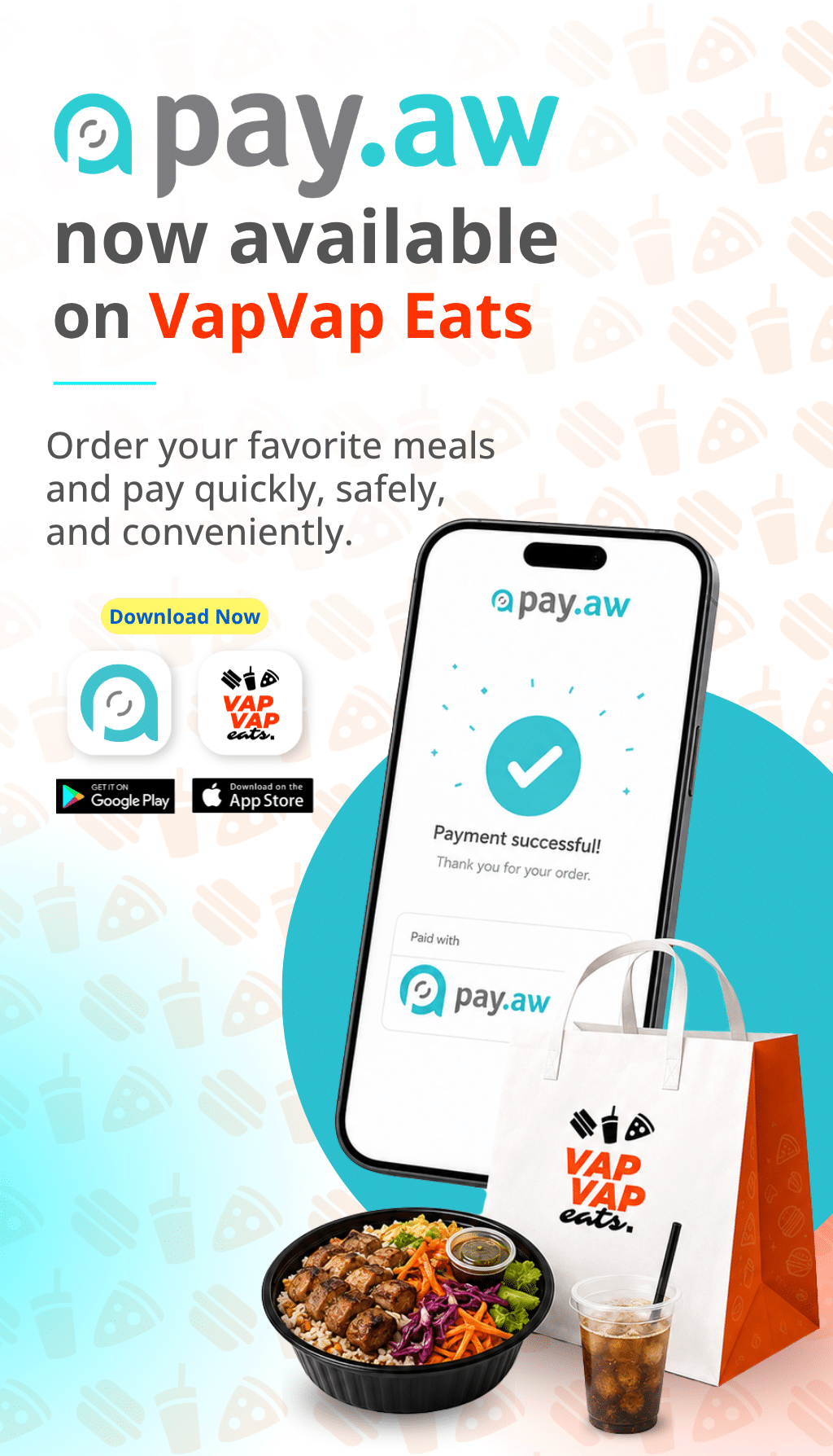 Promoci n de la aplicaci n pay.aw disponible en VapVap Eats con un tel fono mostrando una confirmaci n de pago, junto a una bolsa de comida, un plato con comida y un vaso con bebida. Descripci n generada con IA