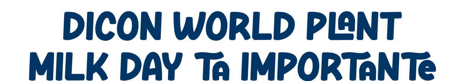 Dicon World Plant Milk Day ta Importante