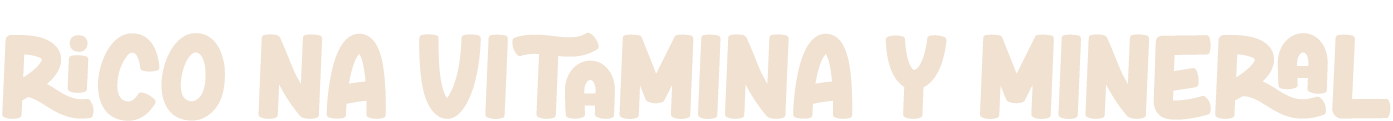 Rico na Vitamina y Mineral