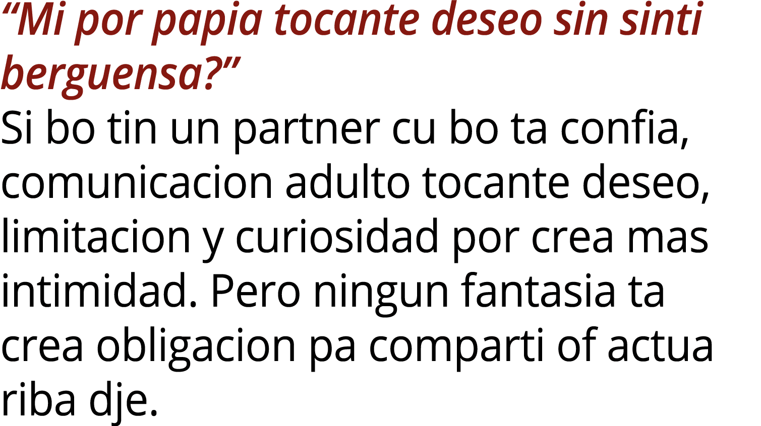 “Mi por papia tocante deseo sin sinti berguensa?” Si bo tin un partner cu bo ta confia, comunicacion adulto tocante d...